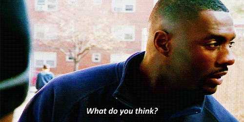idris gif what do you think