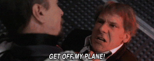 get off my plane